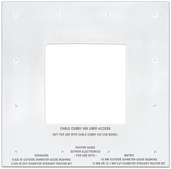 Routing Template - Cable Cubby 500