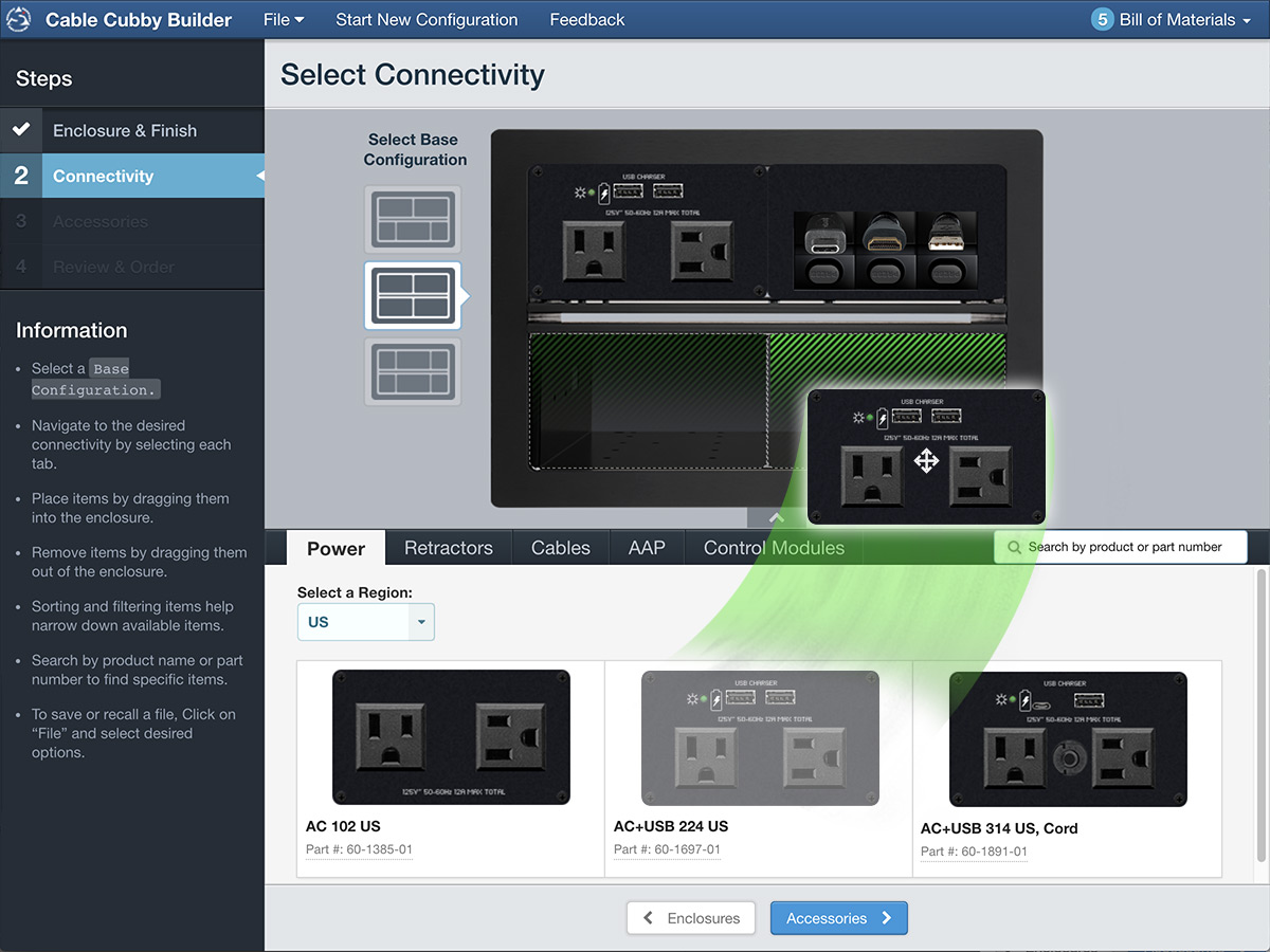 Drag-and-drop tool - Quickly configure the Cable Cubby enclosure with the desired functionality