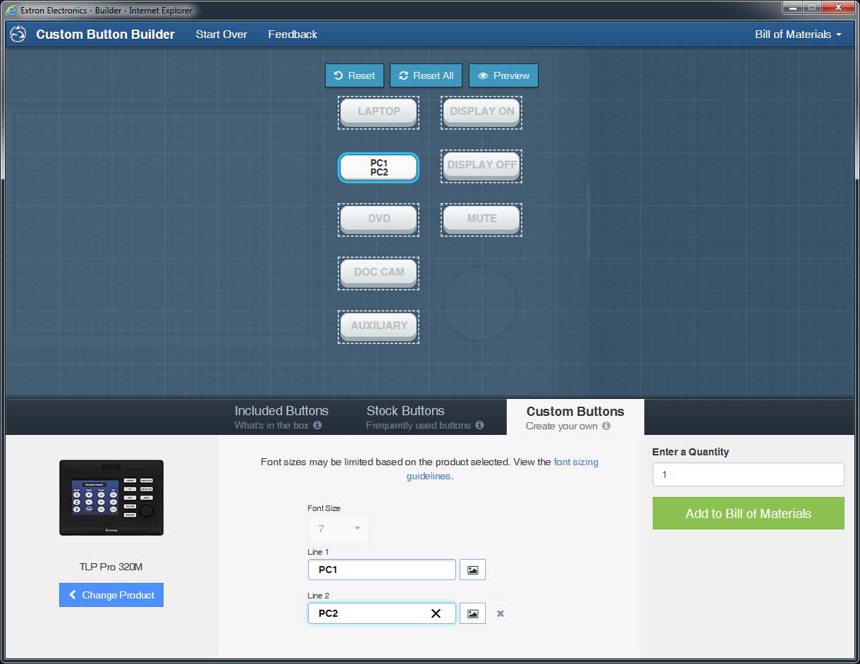 Customize text for single or dual line buttons and easily change font size while monitoring character count