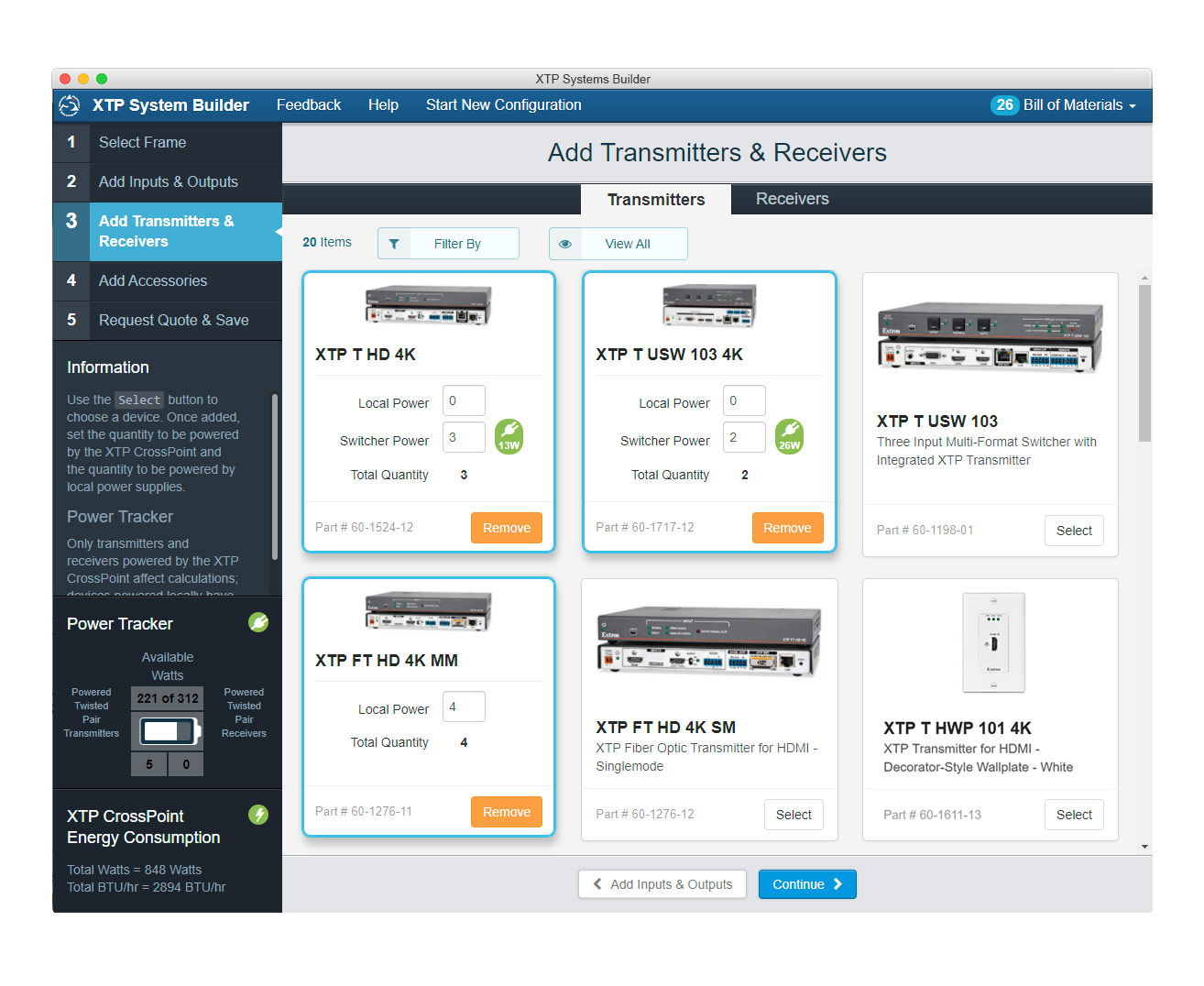 Add transmitters and receivers to build your XTP System.