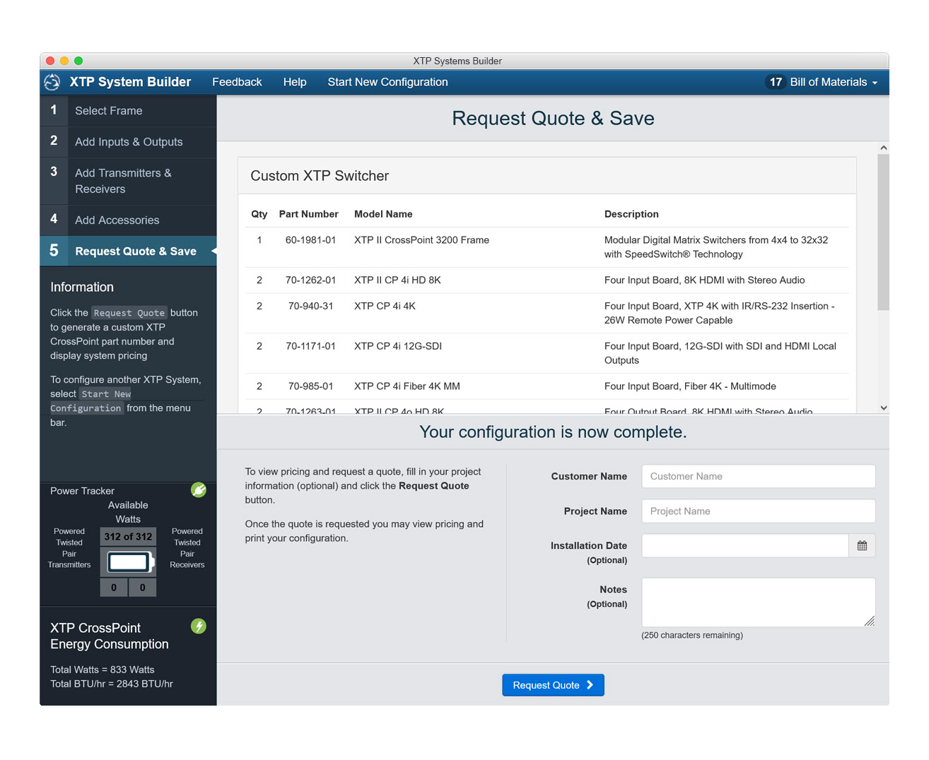 When complete, review your XTP System and request a quote.